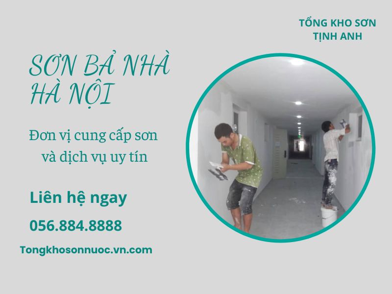 sơn bả nhà Hà Nội _ tongkhosontinhanh