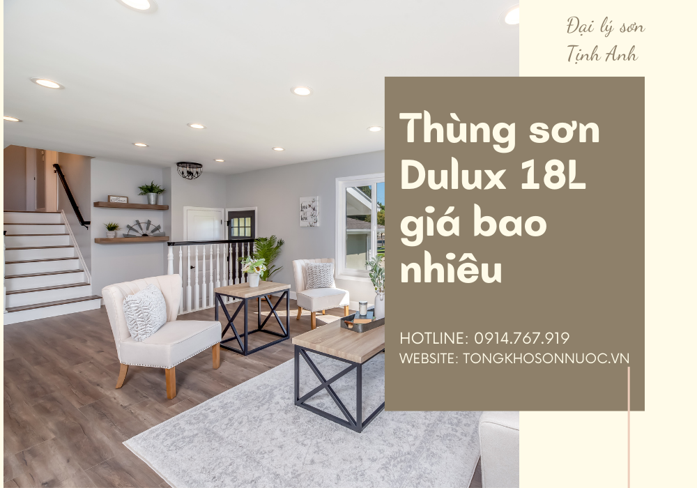 Thùng sơn Dulux 18l giá bao nhiêu -ava