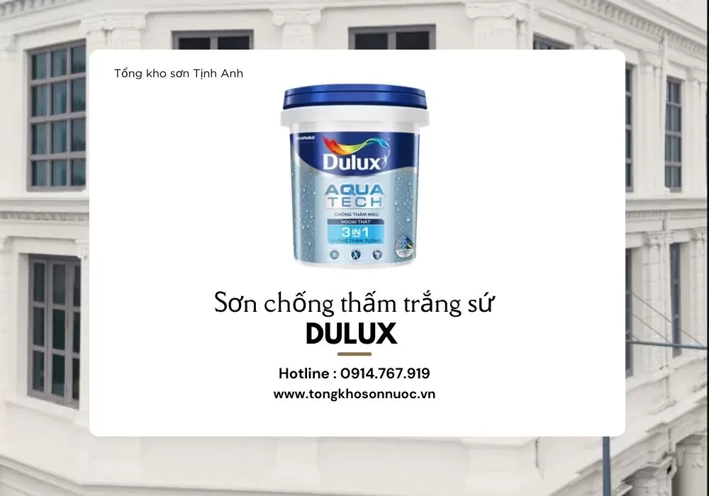 Sơn chống thấm trắng sứ DUlux