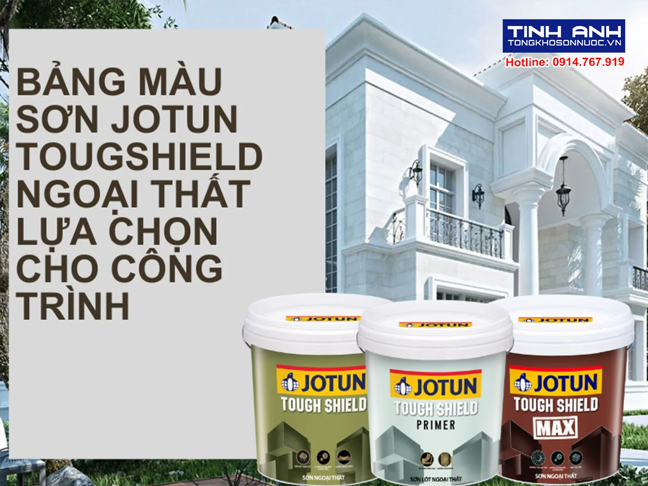 Bảng màu sơn Jotun TougShield ngoại thất lựa chọn cho công trình