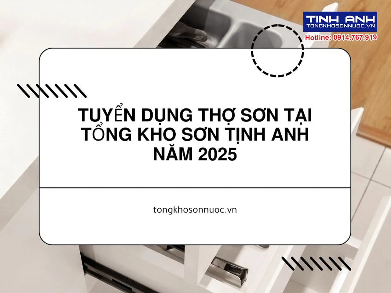 Tuyển dụng thợ sơn tại Tổng kho sơn Tịnh Anh năm 2025