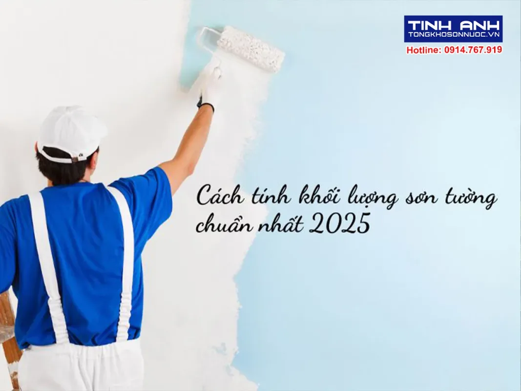 Cách tính khối lượng sơn tường chuẩn nhất 2025