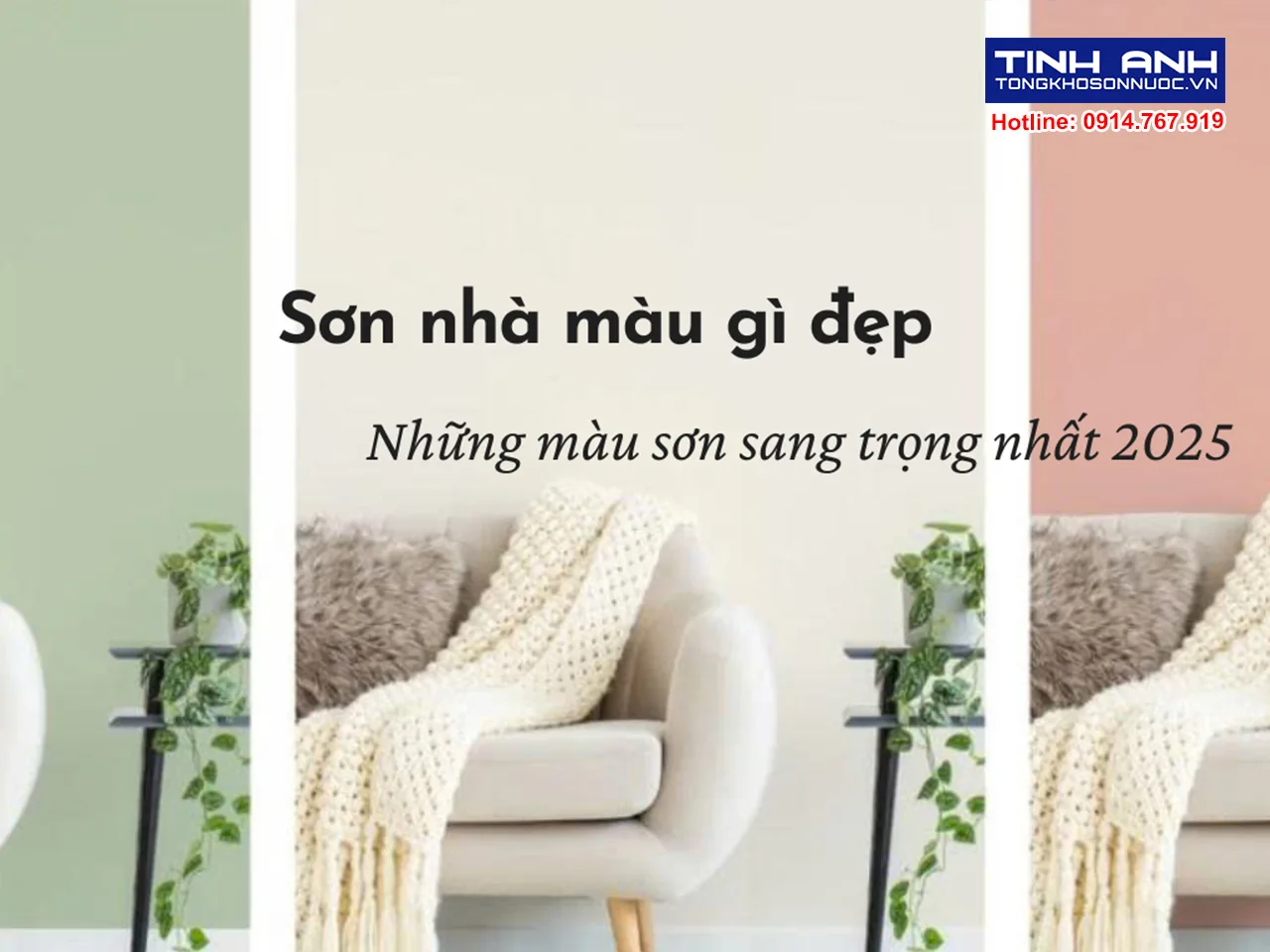 Sơn nhà màu gì đẹp - Những màu sơn sang trọng nhất 2025