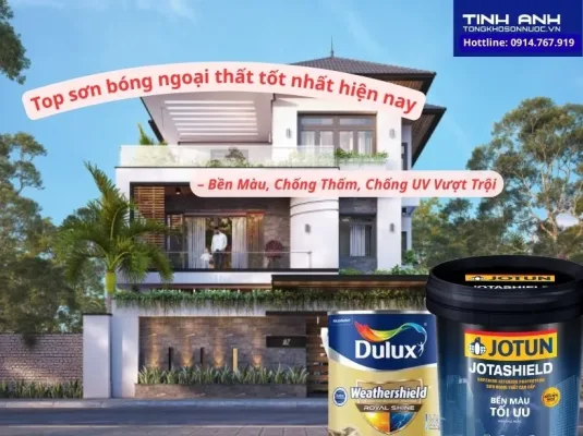 Top Sơn Bóng Ngoại Thất Tốt Nhất Hiện Nay – Bền Màu, Chống Thấm, Chống UV Vượt Trội